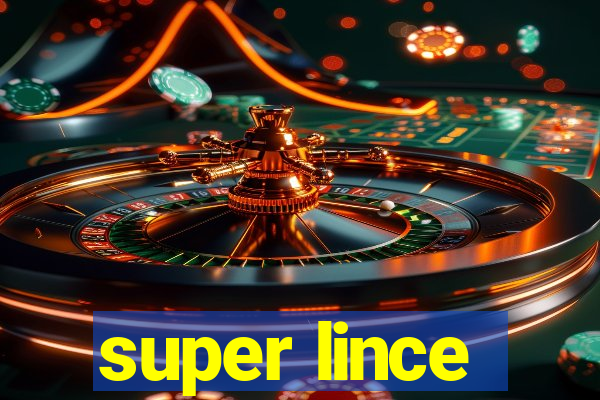 super lince