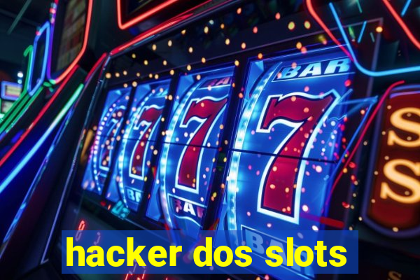 hacker dos slots