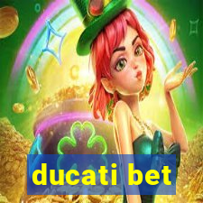 ducati bet