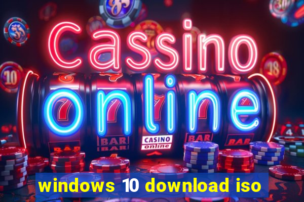 windows 10 download iso