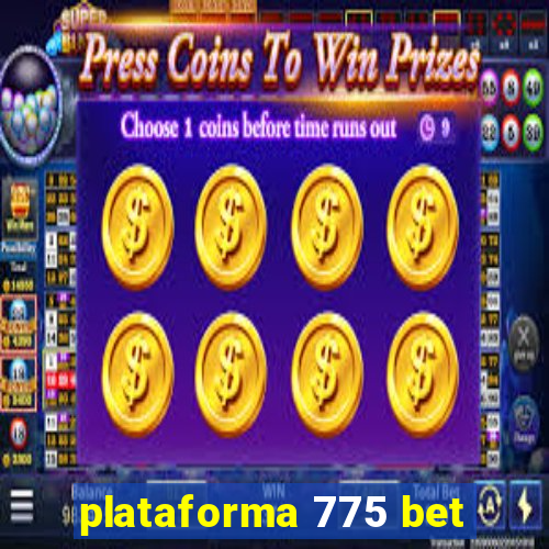 plataforma 775 bet