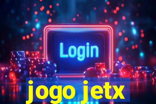 jogo jetx