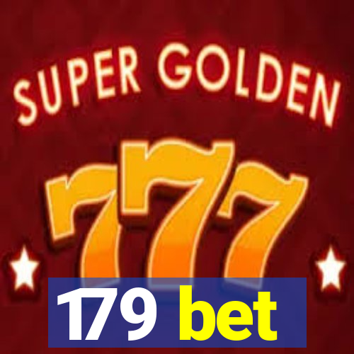 179 bet