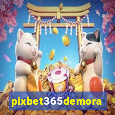 pixbet365demora