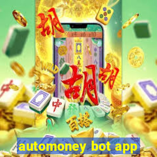 automoney bot app