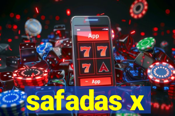 safadas x