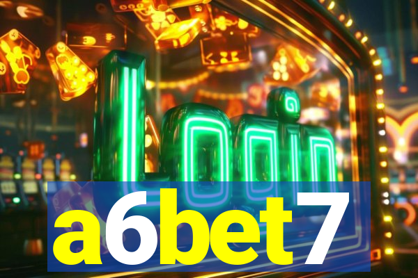 a6bet7