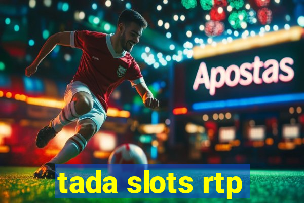 tada slots rtp