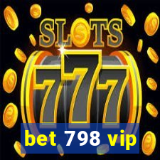 bet 798 vip