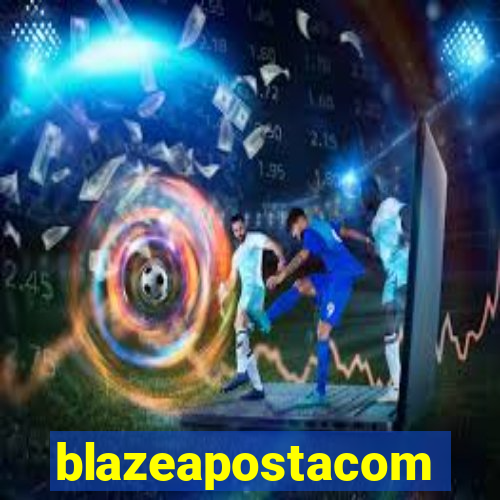 blazeapostacom