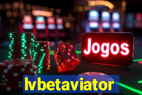 lvbetaviator