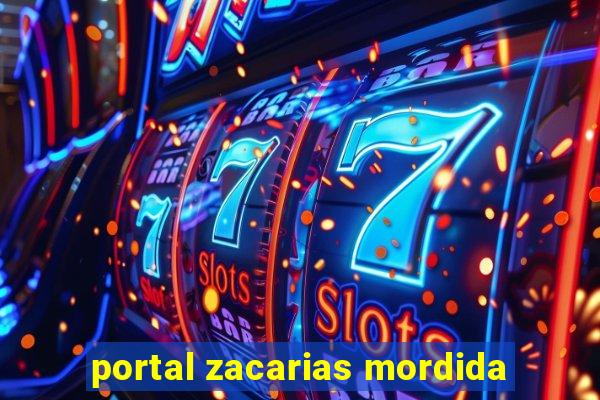 portal zacarias mordida