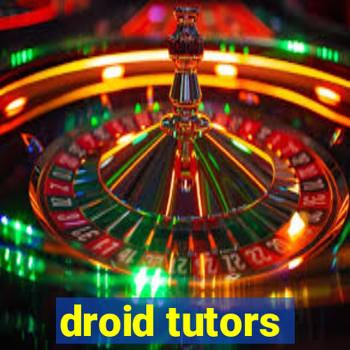 droid tutors