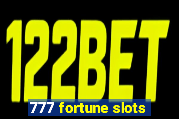 777 fortune slots