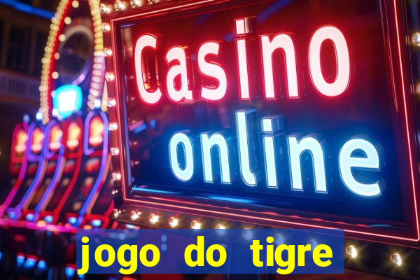 jogo do tigre minimo 5 reais