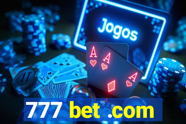 777 bet .com