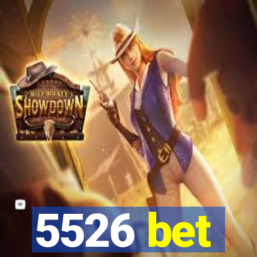 5526 bet