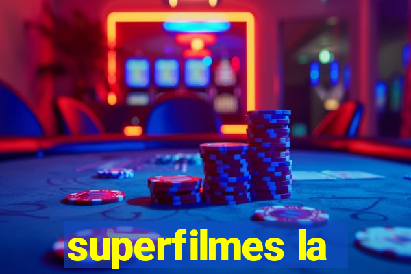 superfilmes la