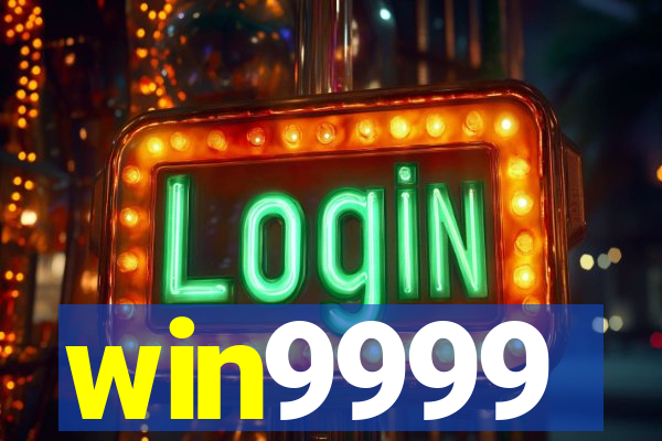 win9999