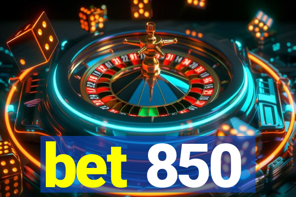 bet 850