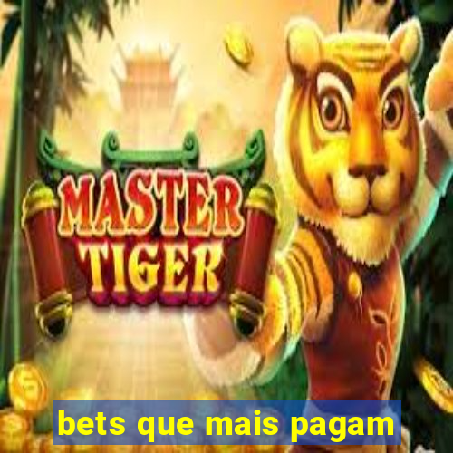 bets que mais pagam