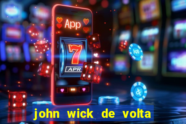 john wick de volta ao jogo dublado torrent