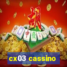 cx03 cassino