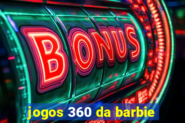 jogos 360 da barbie