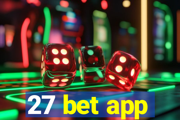 27 bet app