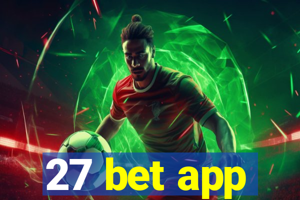 27 bet app