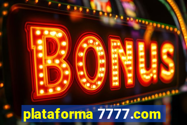 plataforma 7777.com