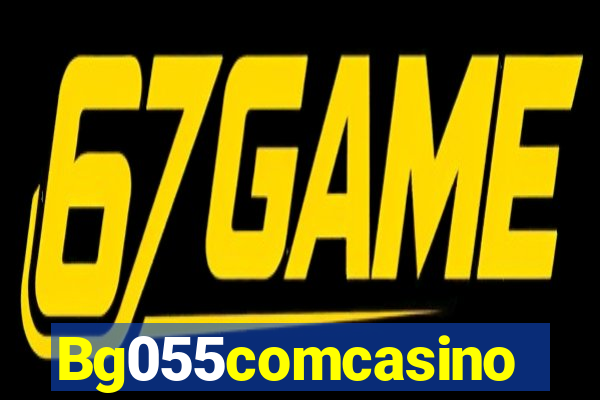 Bg055comcasino