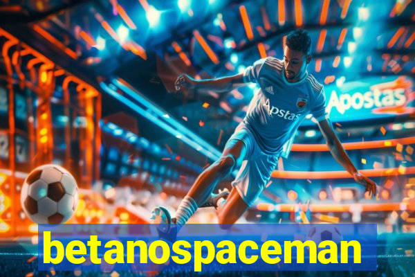 betanospaceman