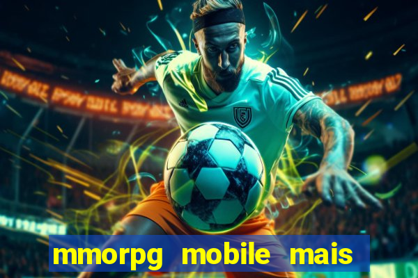 mmorpg mobile mais jogado 2024