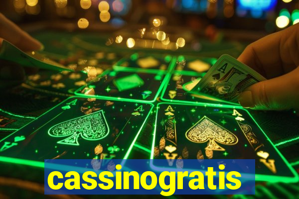 cassinogratis