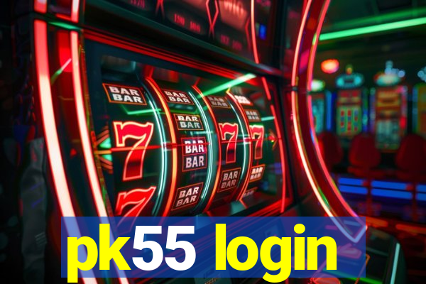 pk55 login