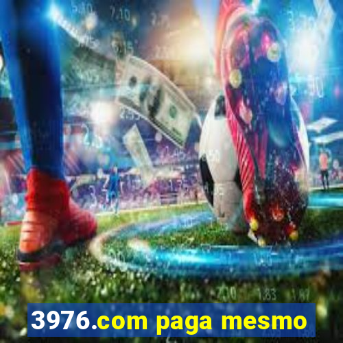 3976.com paga mesmo