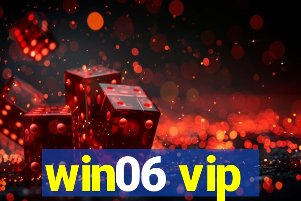 win06 vip