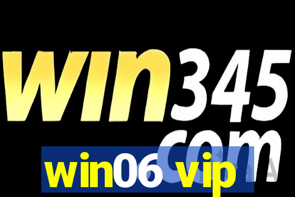 win06 vip