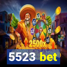 5523 bet