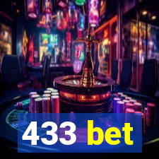 433 bet