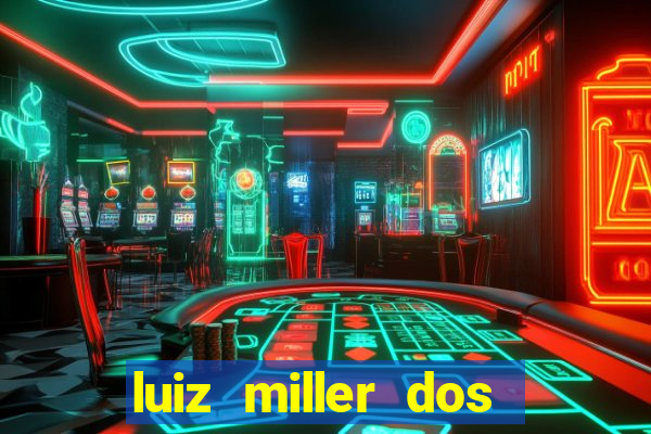 luiz miller dos santos martinho