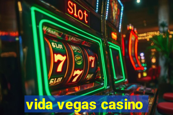 vida vegas casino