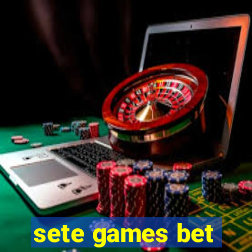 sete games bet