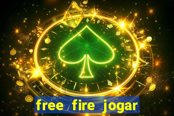 free fire jogar agora teste