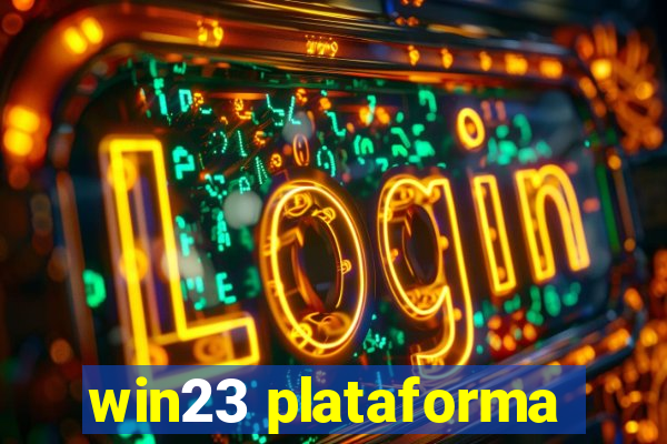 win23 plataforma