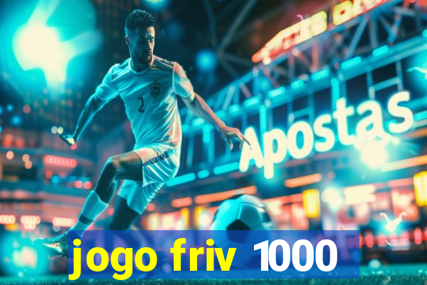 jogo friv 1000