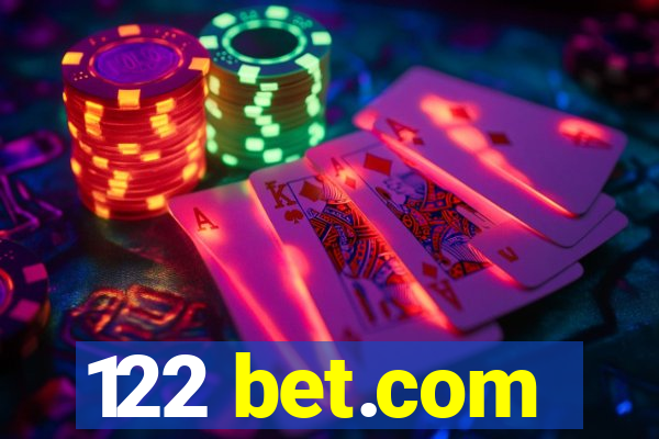 122 bet.com