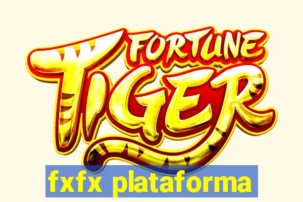 fxfx plataforma