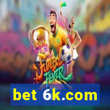 bet 6k.com